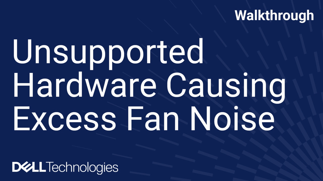 Unsupported Hardware Causing Excess Fan Noise