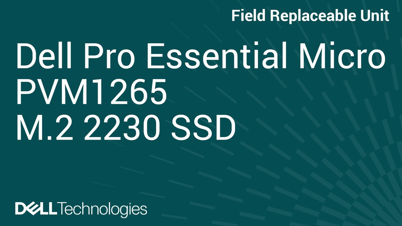 Anleitung zum Ersetzen einer M.2-2230-SSD in Dell Pro Essential Micro PVM1265