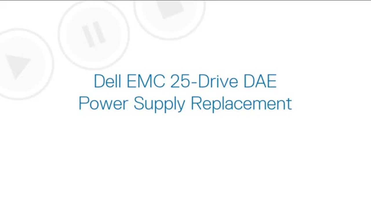 How to replace 25 Drive DAE Power Supply for Unity Family