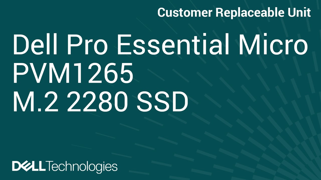Anleitung zum Ersetzen einer M.2-2280-SSD in Dell Pro Essential Micro PVM1265