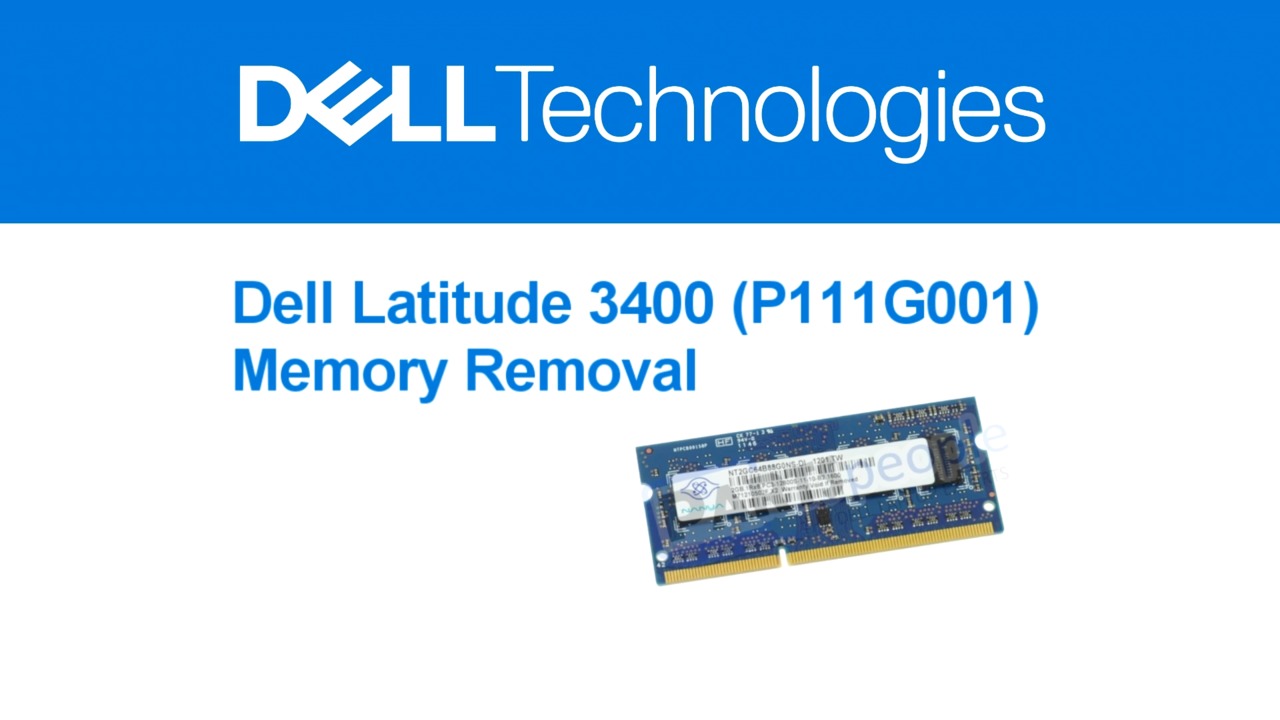 How to Remove Latitude 3400 Memory