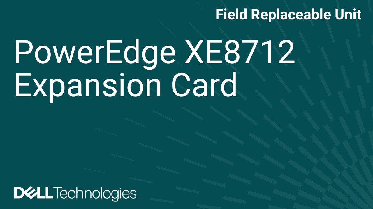 How to Replace an Expansion Card in a PowerEdge XE8712