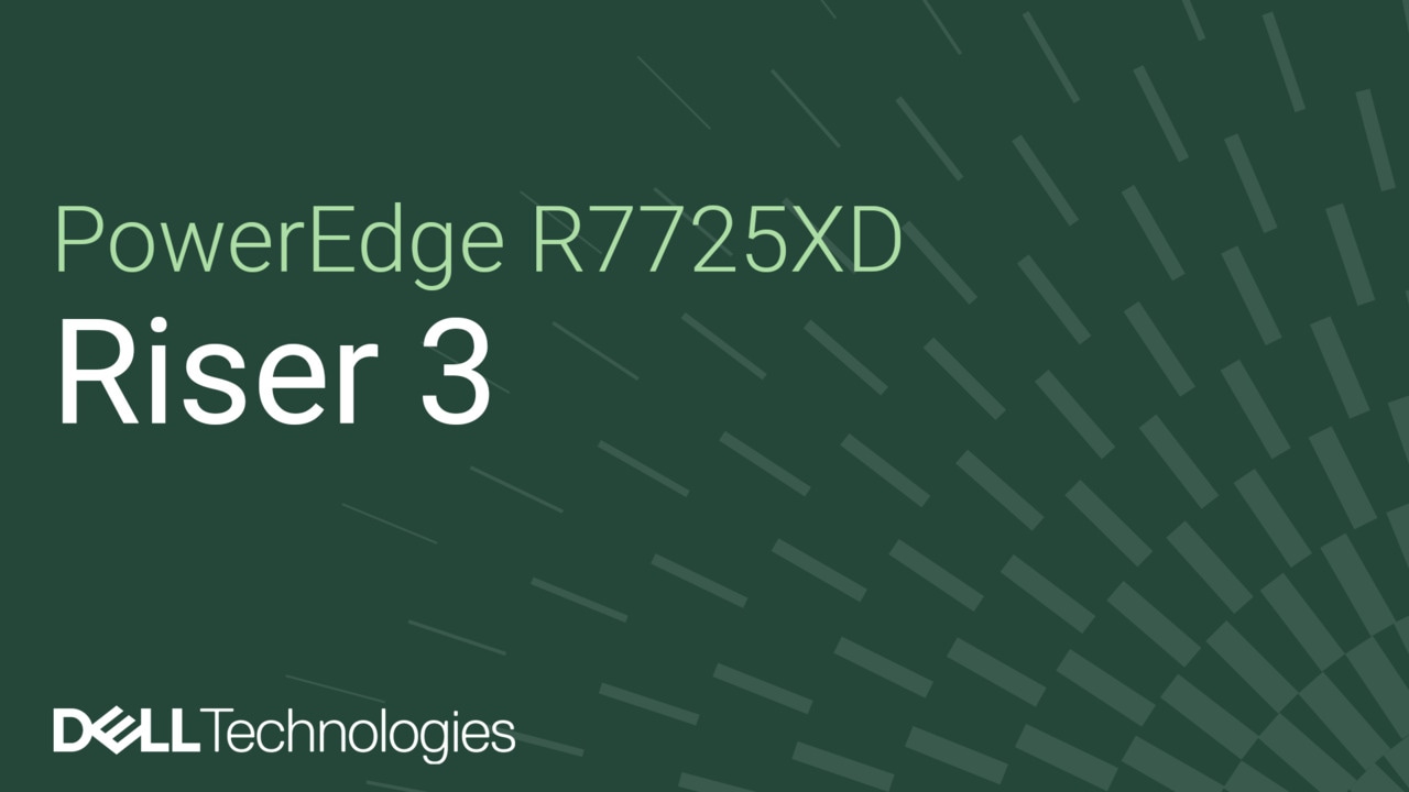 How to replace riser 3 on a PowerEdge R7725XD