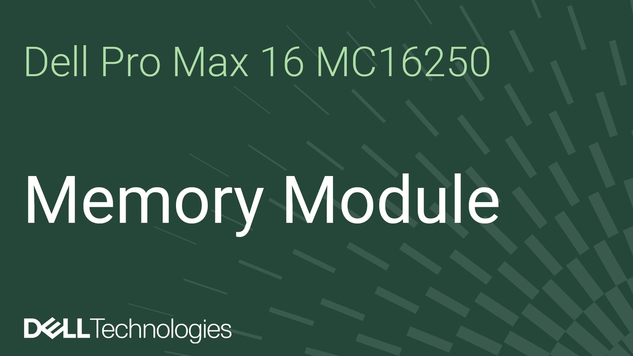 How to replace the memory on Dell Pro Max 16 MC16250