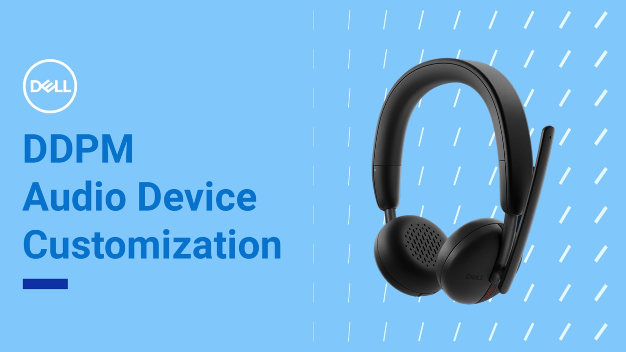 Dell Display and Peripheral Manager | Audio Devices Customization