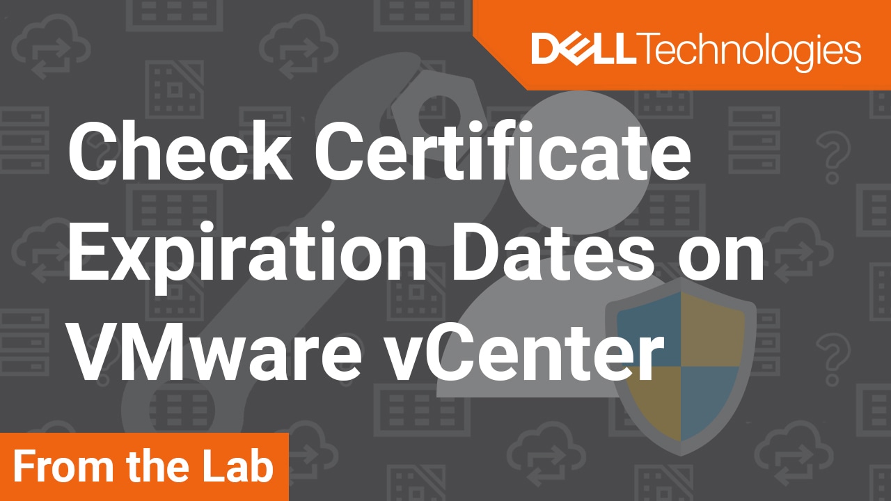 How to find out expiration dates of certificates on a VMware vCenter Server