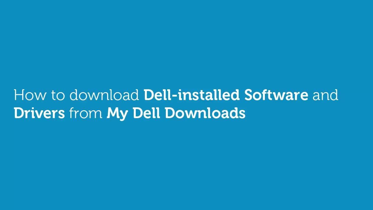 How to use My Dell Downloads