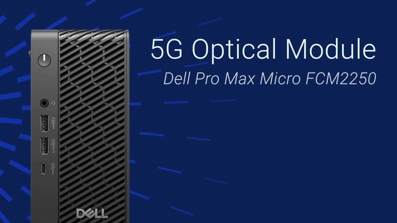 Slik skifter du ut 5G Optical Module på Dell Pro Max Micro FCM2250