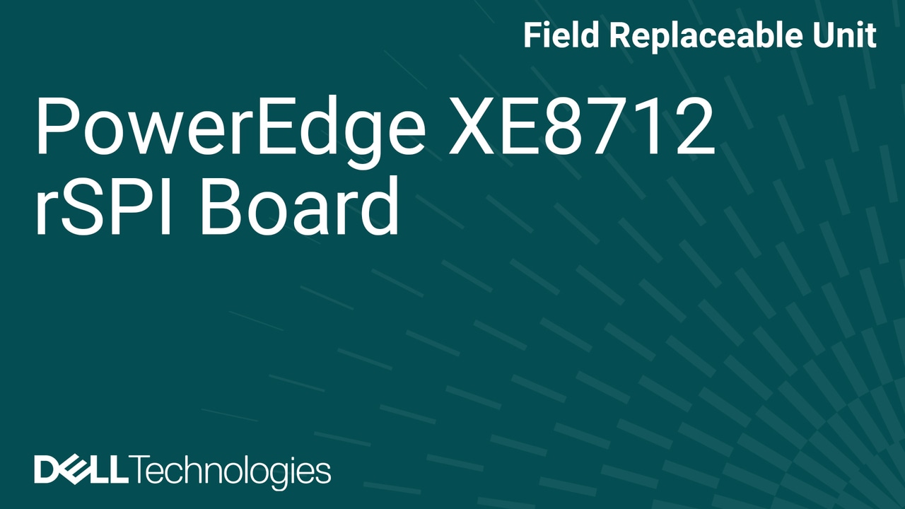 How to Replace rSPI board in a PowerEdge XE8712