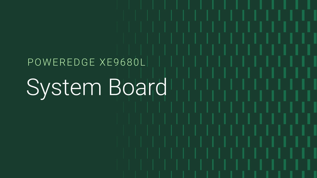 How to replace the System board on a PowerEdge XE9680L