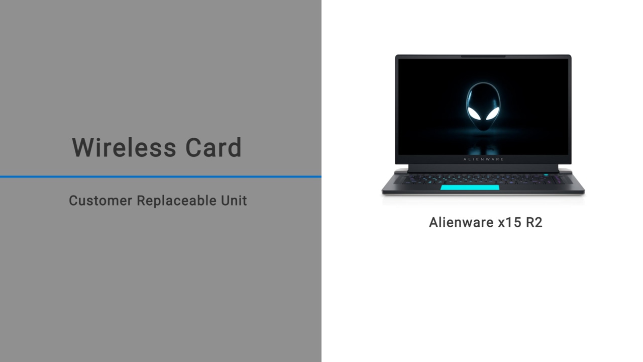 How to replace the wireless card on the Alienware x15 R1/Alienware x15 R2