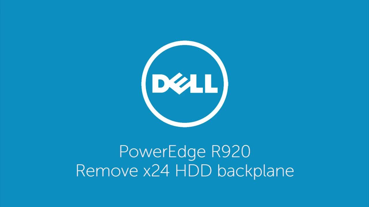 How to Remove x24 the HDD Backplane for PowerEdge R920
