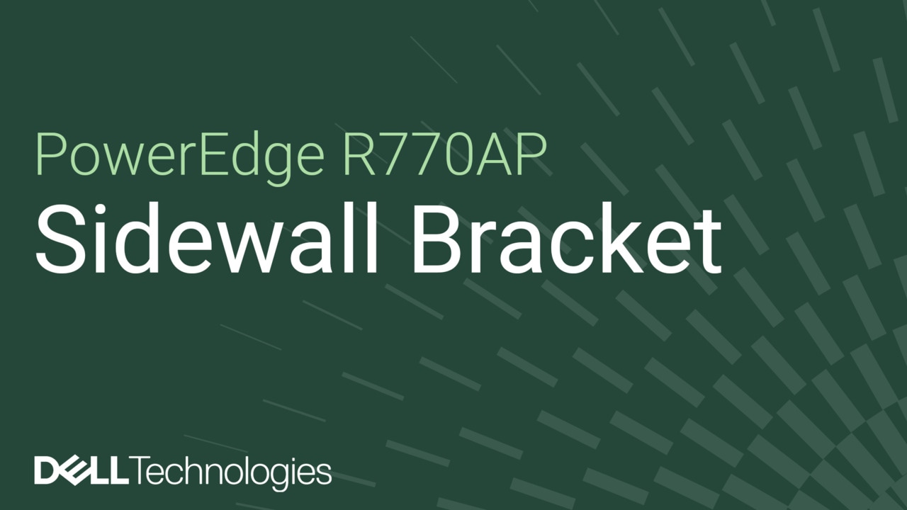 How to replace the side wall bracket on a PowerEdge R770AP