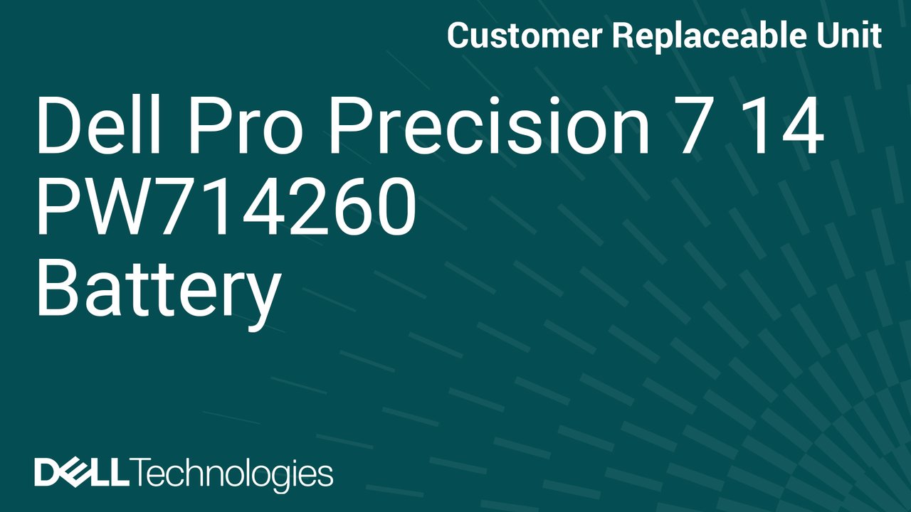 How to replace the battery in a Dell Pro Precision 7 14 PW714260