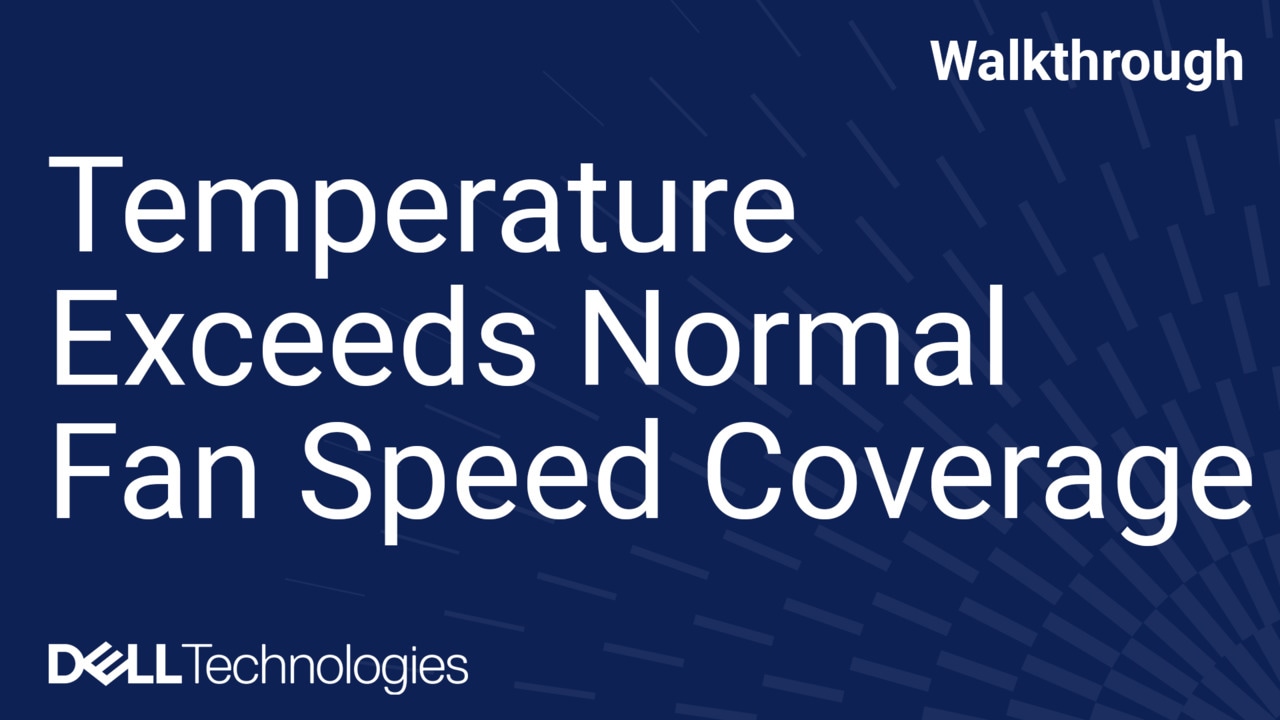 PowerEdge: Temperature Exceeds Normal Fan Speed Coverage