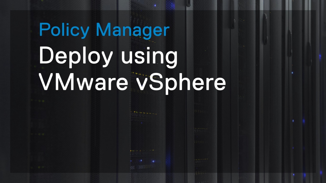 How to Deploy Policy Manager for Secure Connect Gateway using VMware vSphere web client
