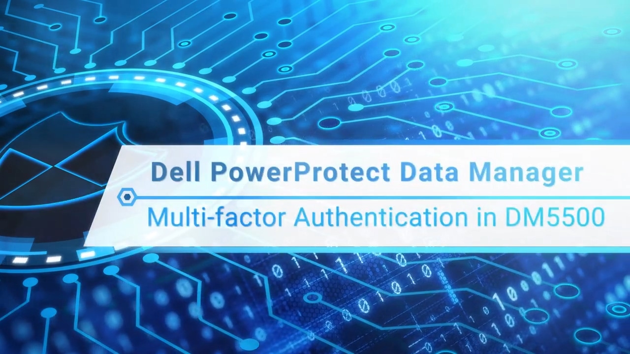 Anleitung zum Aktivieren und Konfigurieren der Multifaktor-Authentifizierung auf dem Dell PowerProtect Data Manager DM5500
