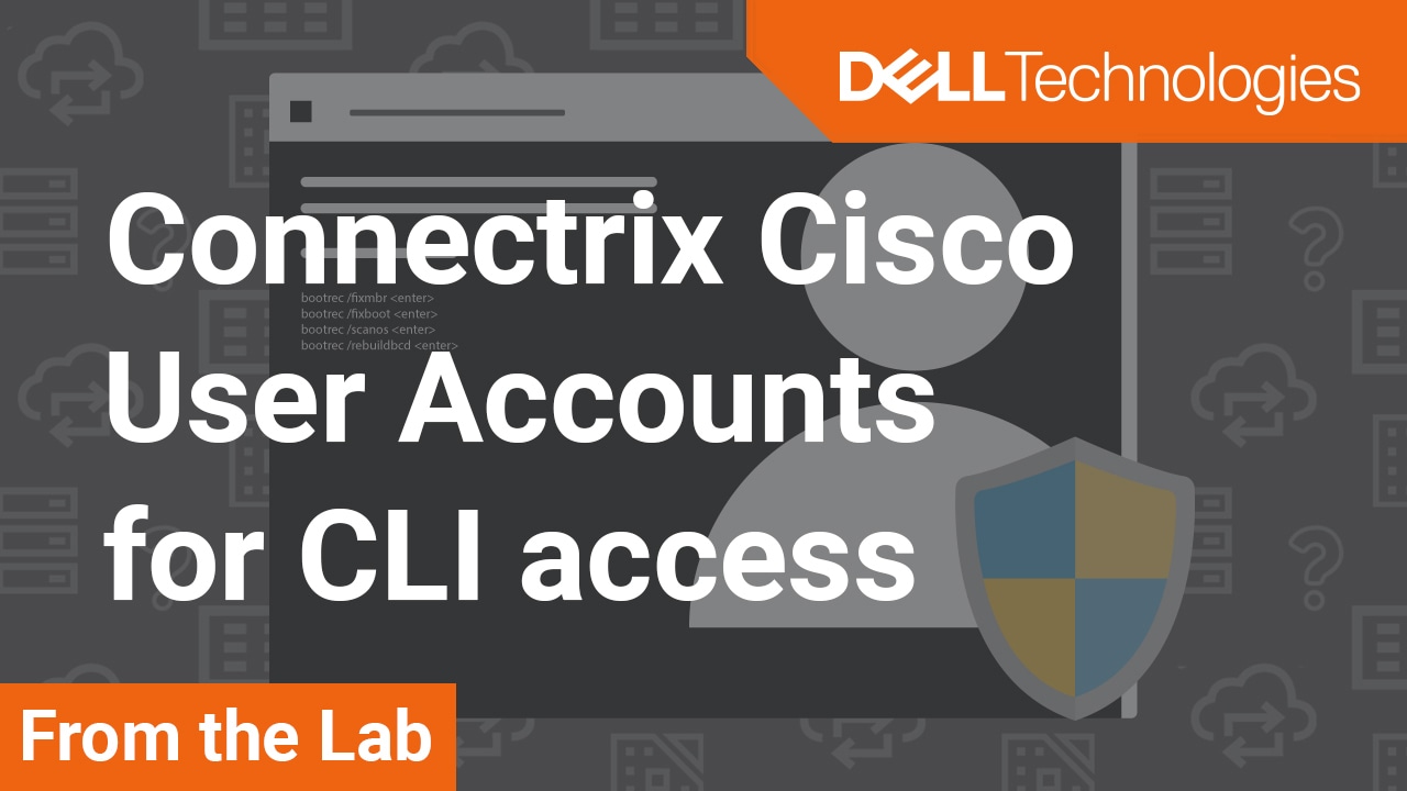 How to create Connectrix Cisco MDS Switch user accounts for CLI access