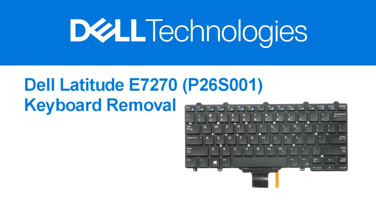 How to Remove the Keyboard on Latitude E7270