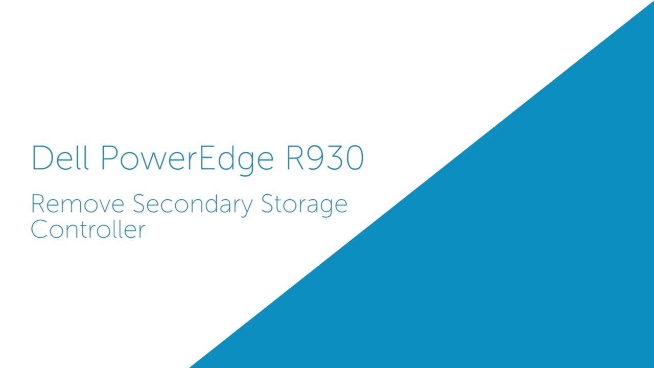 How to replace  secondary storage controller for PowerEdge R930