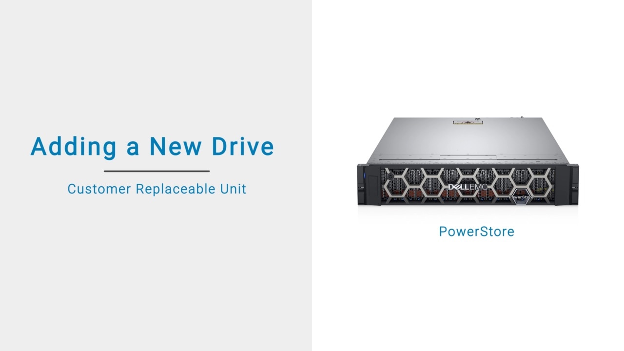 How to Add A New PowerStore Drive