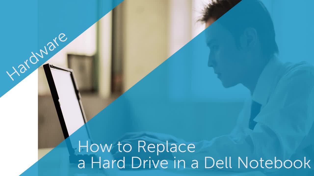 How to replace the hard drive in your Dell Notebook
