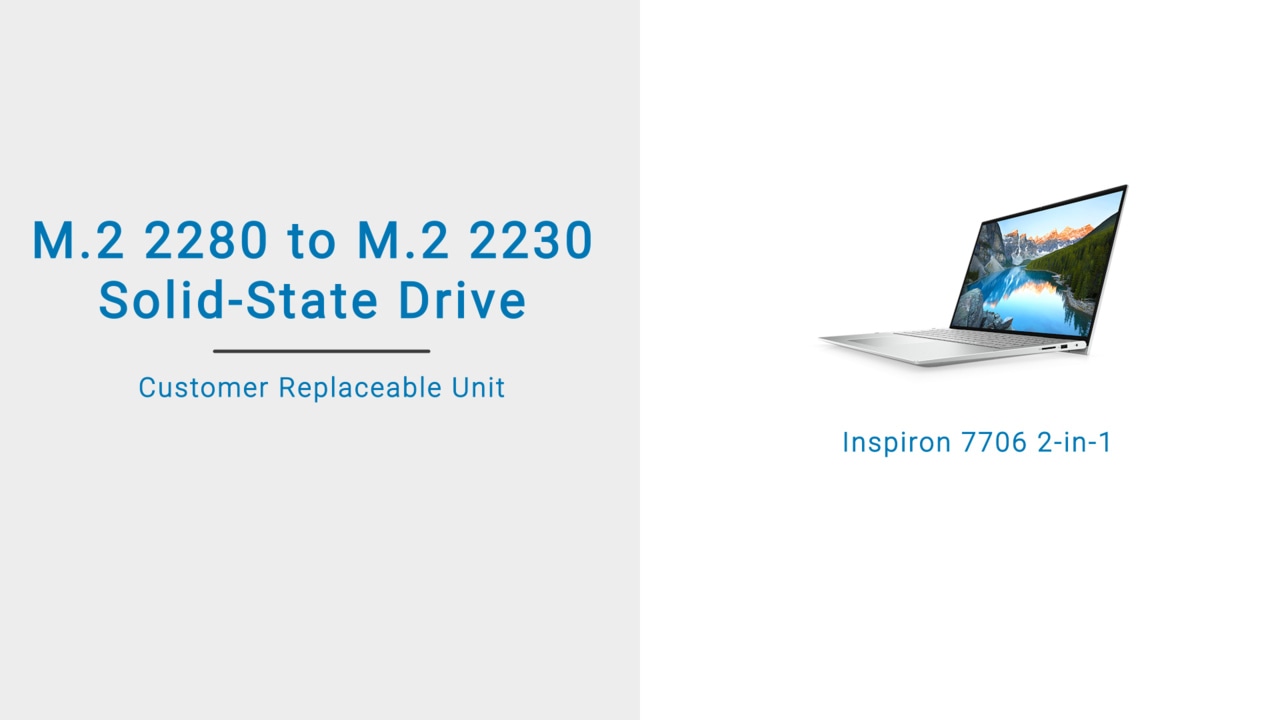 How to Replace the M.2 2280 SSD with an M.2 2230 SSD on Inspiron 7706 2-in-1