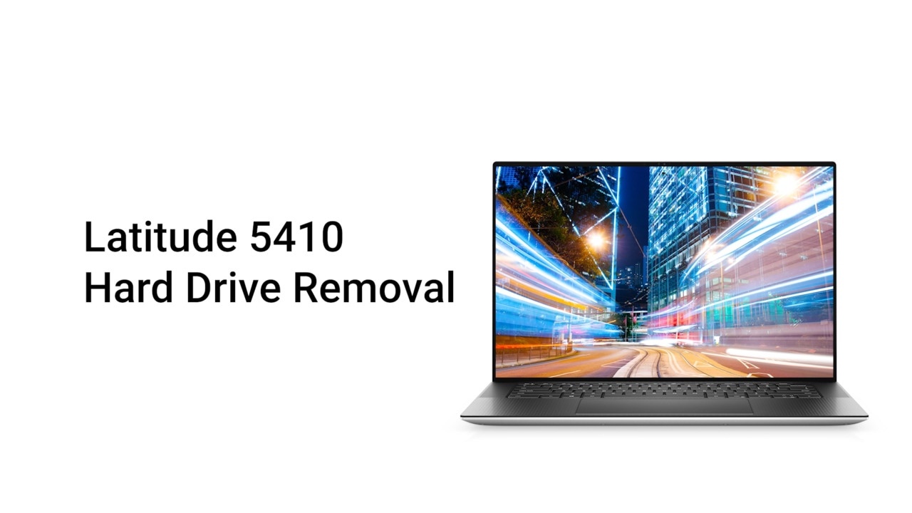 How to Remove the Hard Drive of a Latitude 5410