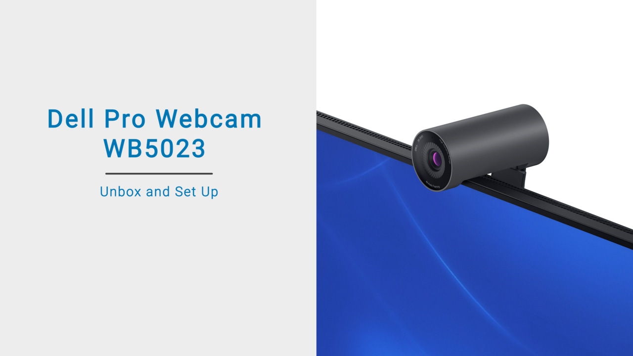 How to Unboxing and setting up of the Dell Pro Webcam WB5023