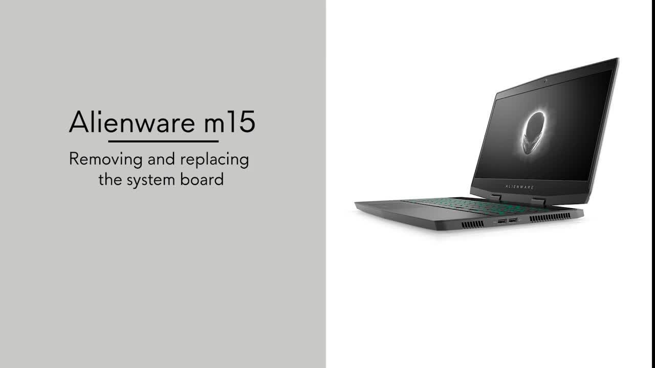 How to Replace System Board for Alienware M15