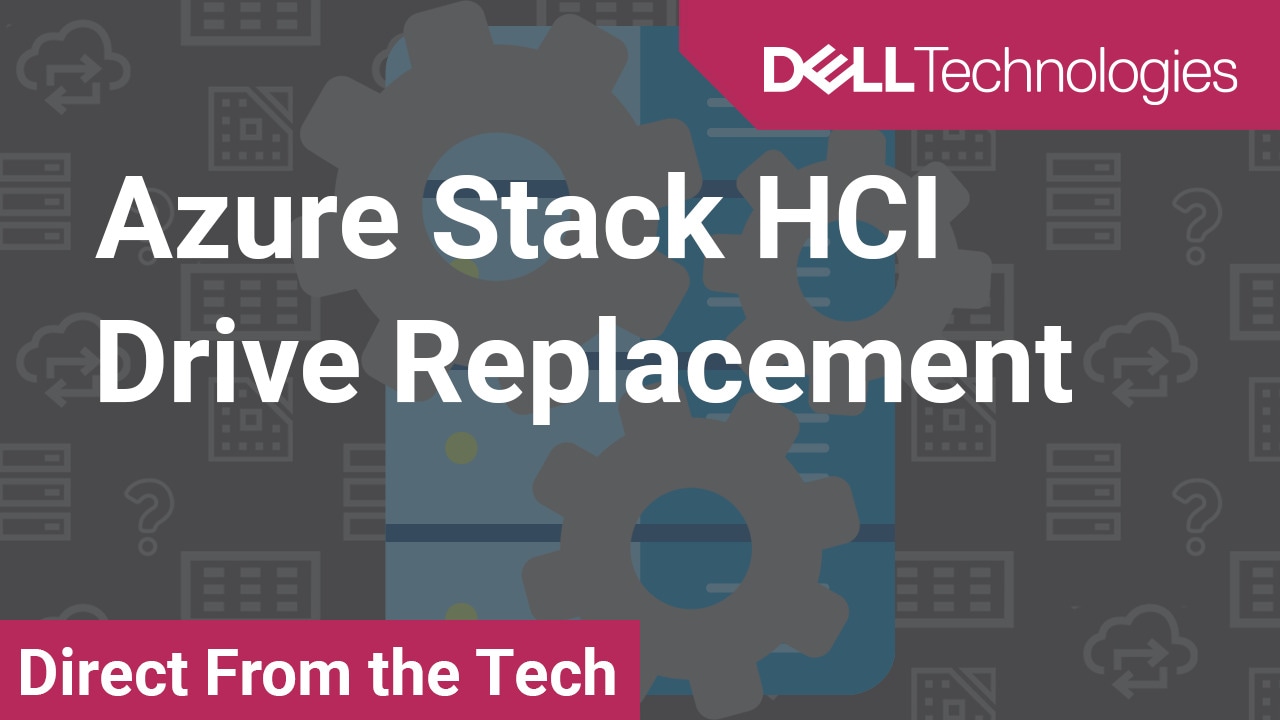 How to Replace Drive for Azure Stack HCI