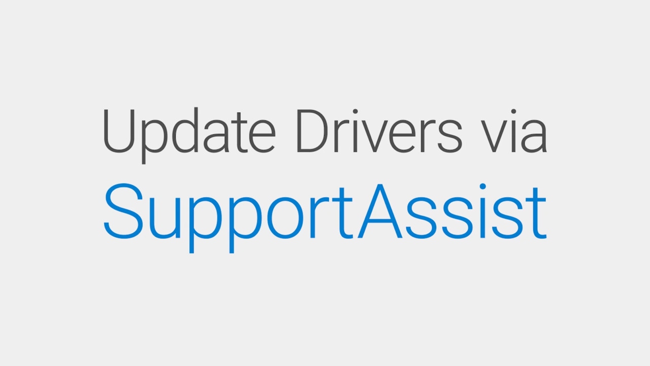 How to update Drivers via SupportAssist