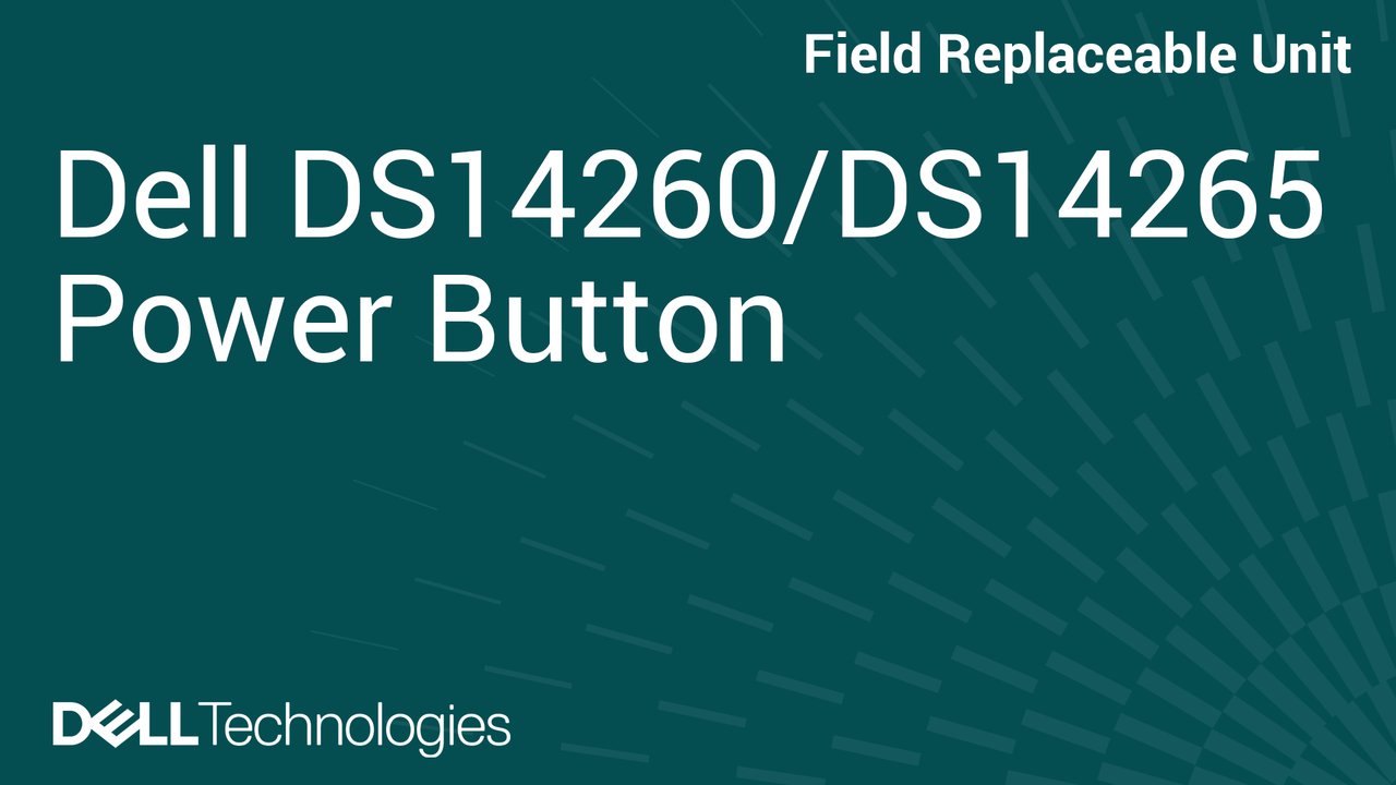 How to Replace Power button in DS14260/DS14265