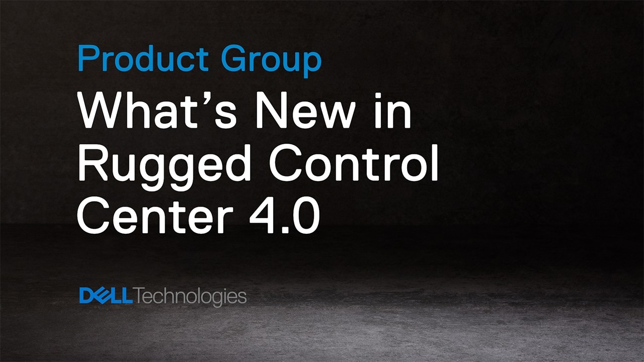 What's New in Rugged Control Center 4.0