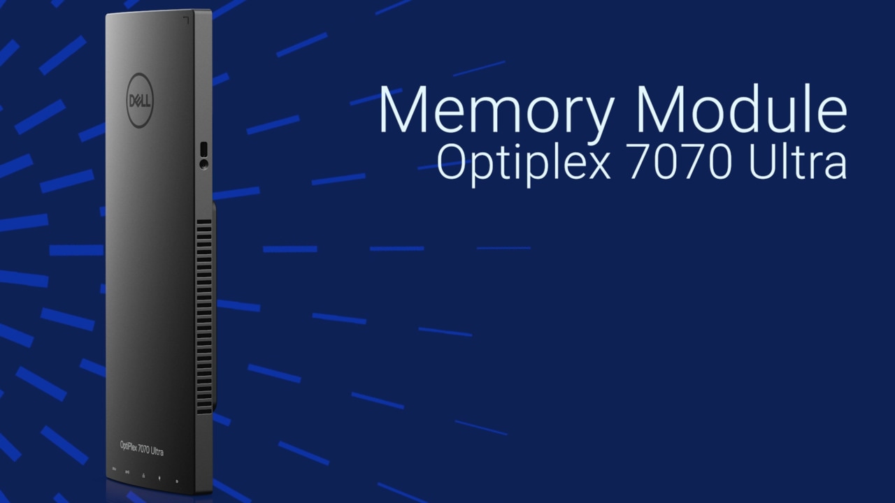 How to Replace the Memory Module on OptiPlex 7070 Ultra