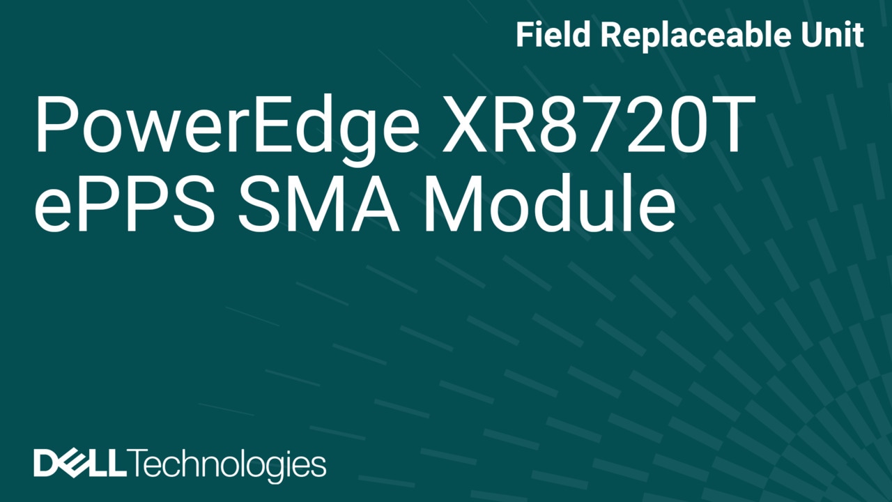 如何更换 XR8720t 中的 ePPS SMA 模块