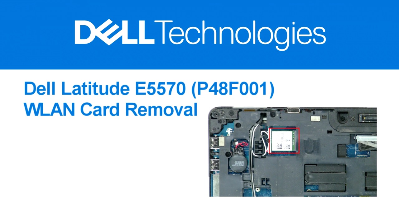 How to Remove Latitude E5570 WLAN Card