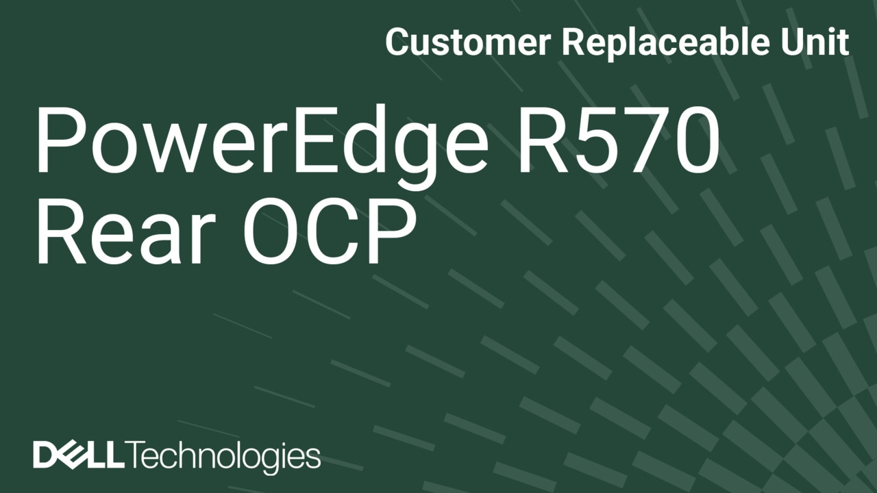 Come sostituire l'OCP posteriore su un PowerEdge R570