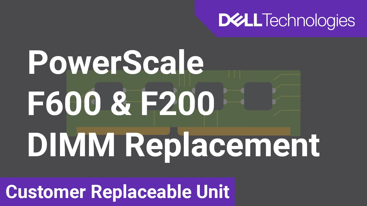 How to replace a memory module (DIMM) of a PowerScale F200 or F600