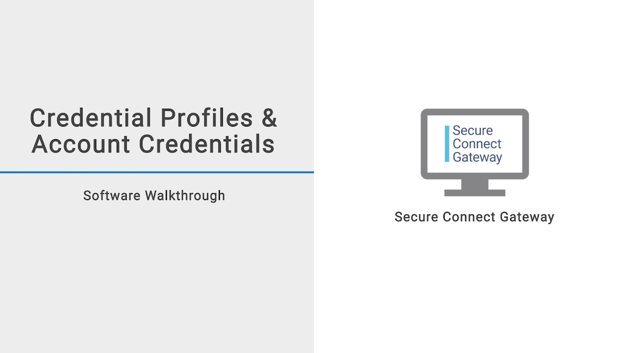 How to Create and manage account credentials and credential profiles in Secure Connect Gateway