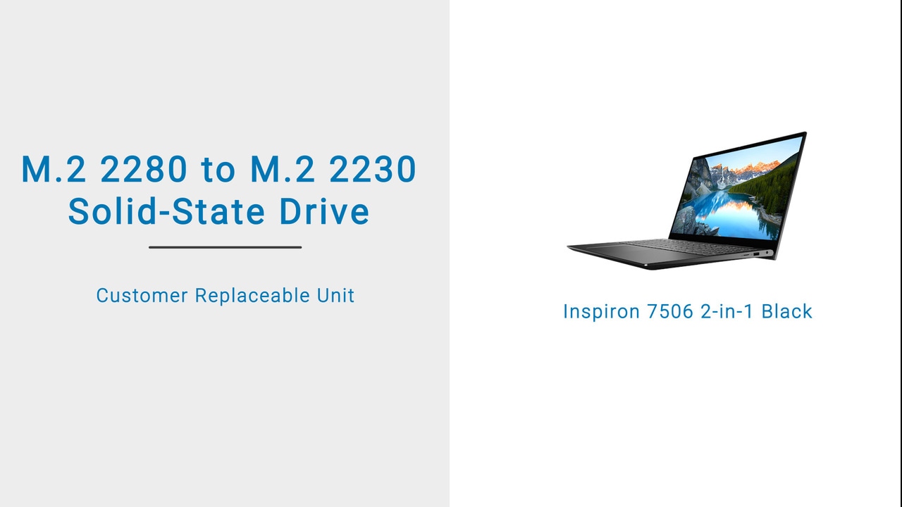 How to replace M.2 2280 SSD with M.2 2230 SSD on Inspiron 7506 2-in-1 Black
