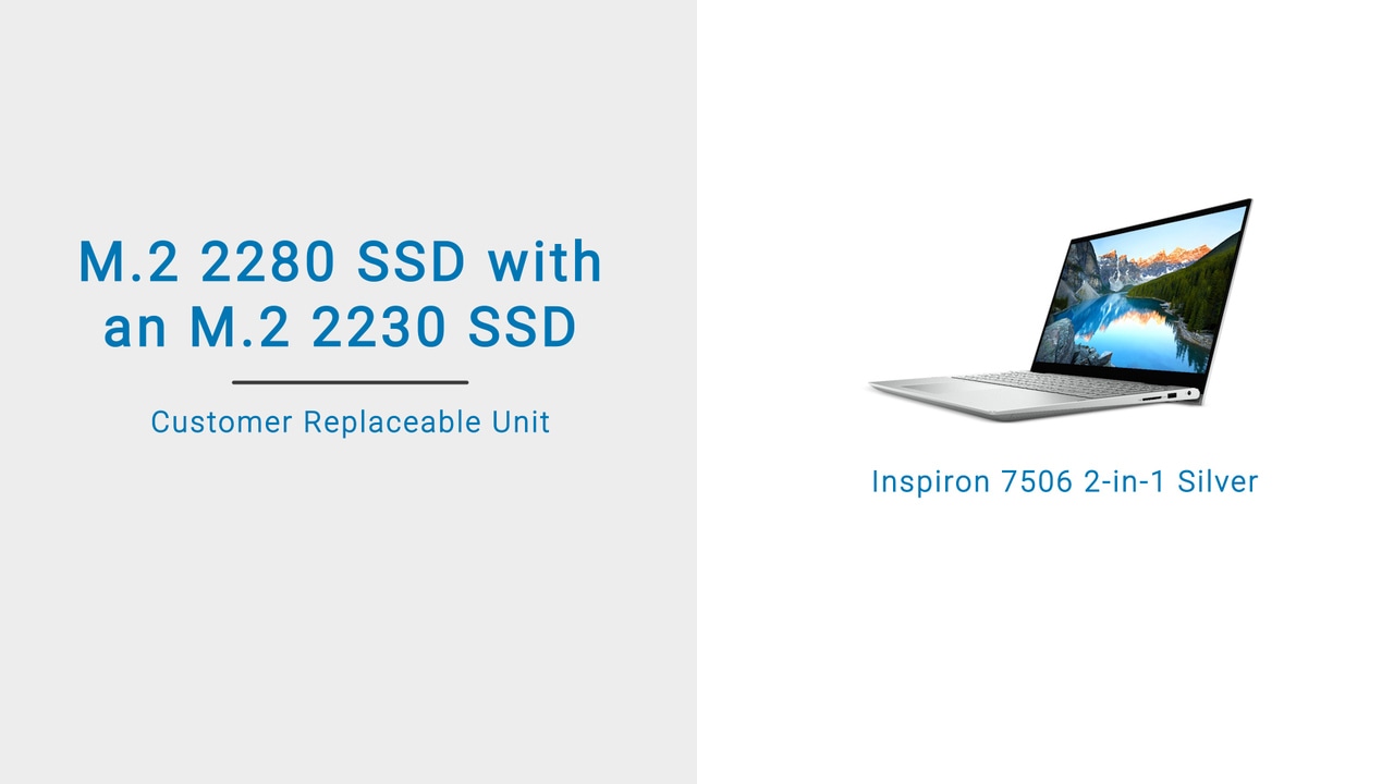 How to replace M.2 2280 SSD with M.2 2230 SSD on Inspiron 7506 2-in-1 Silver