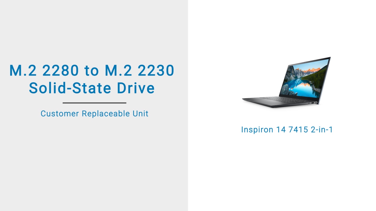 How to replace the M.2 2280 SSD with the M.2 2230 SSD on Inspiron 14 7415 2-in-1