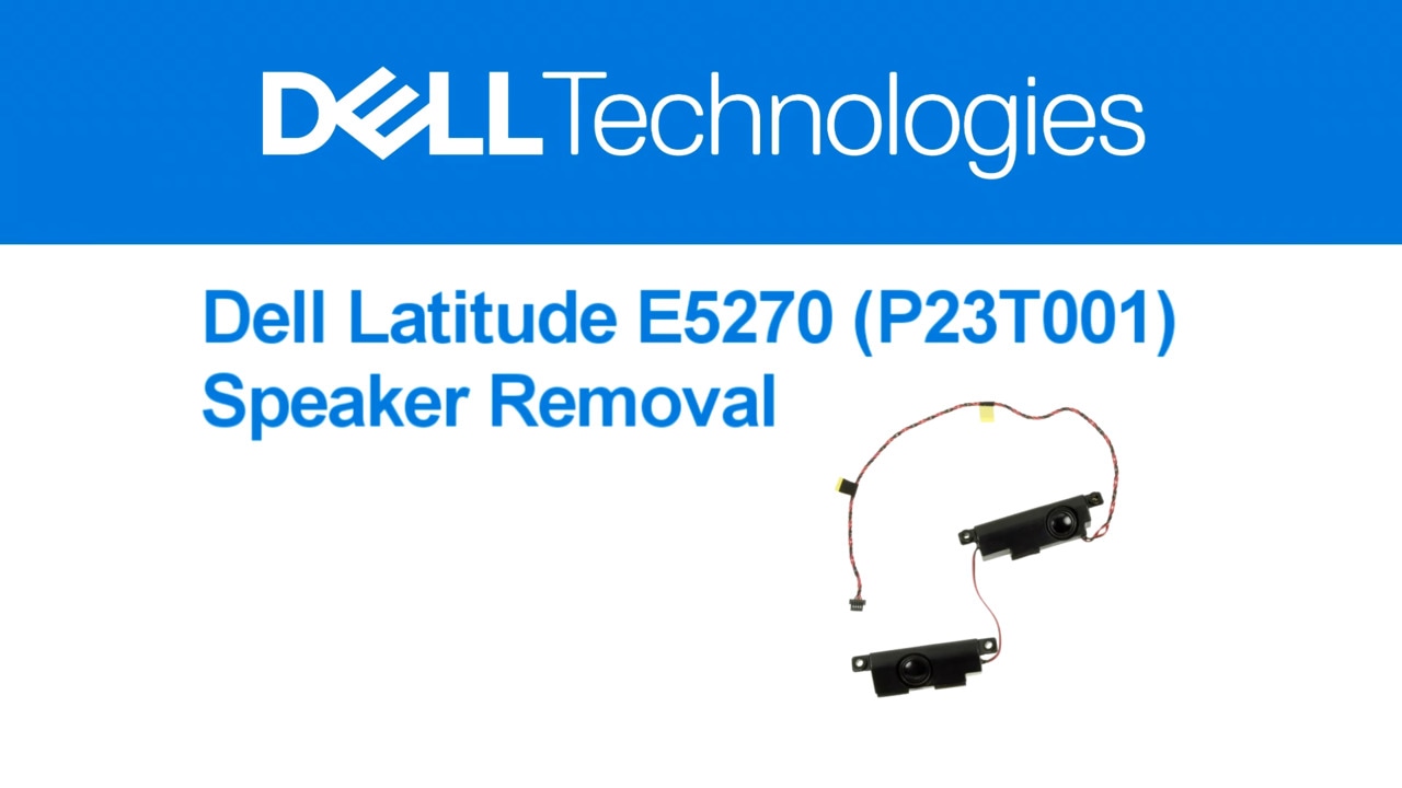 How to Replace Speakers for Latitude E5270