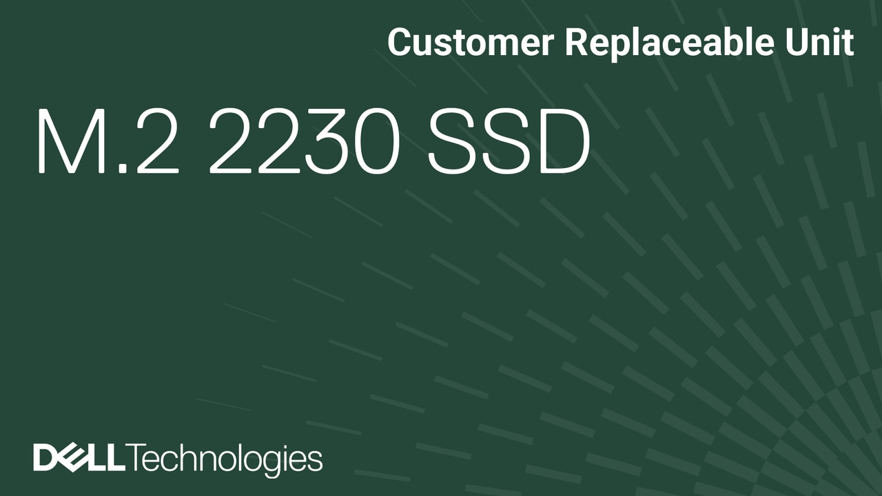 How to Replace M.2 2230 Solid-State Drive (SSD) on Latitude 5450 and or Precision 3490