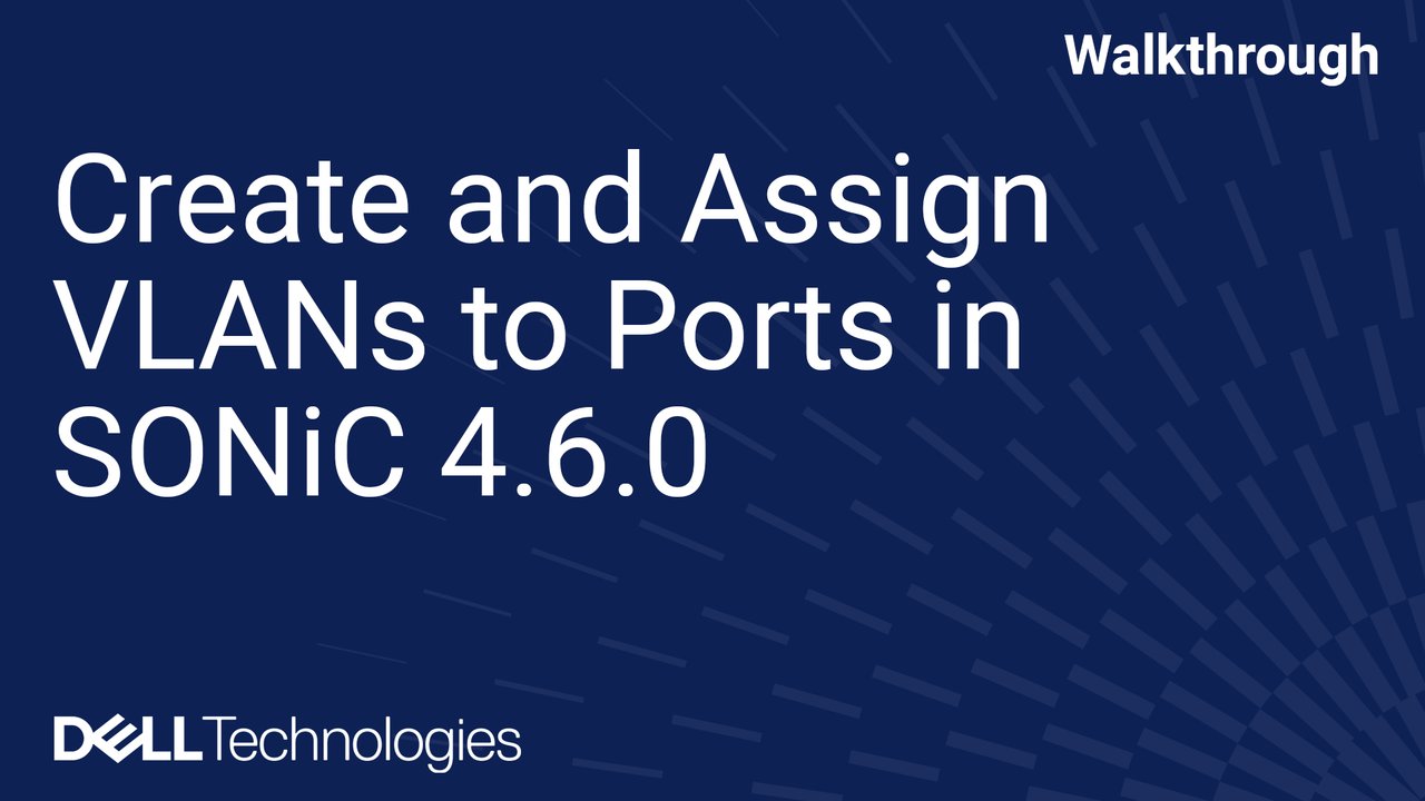 Create and Assign VLANs to Ports in SONiC 4.6.0