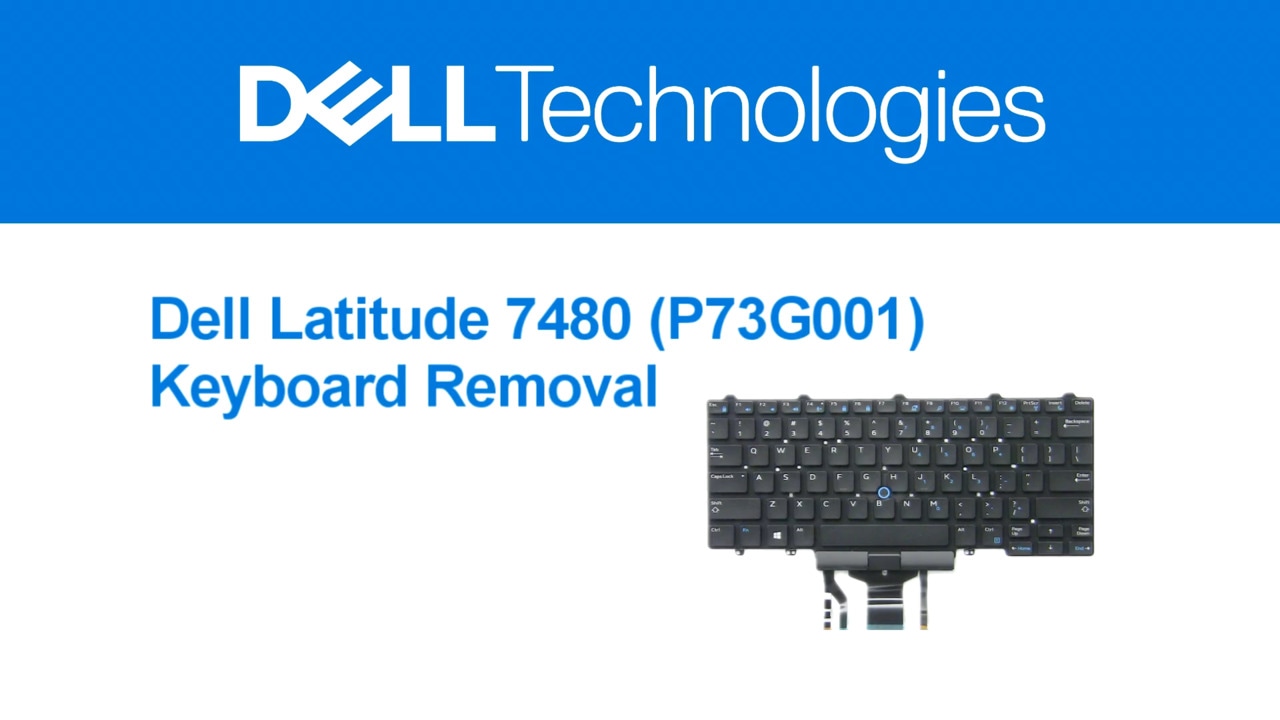 How to Remove the Keyboard on Latitude 7480