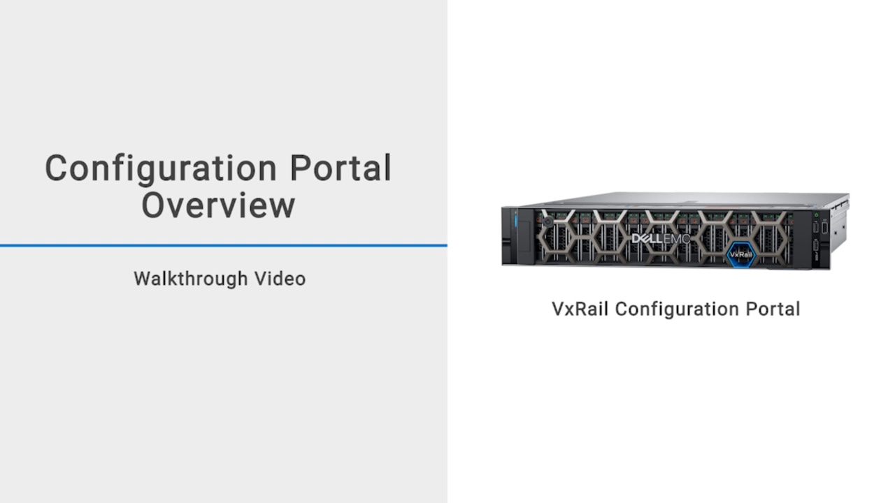 How to Use VxRail Configuration Portal