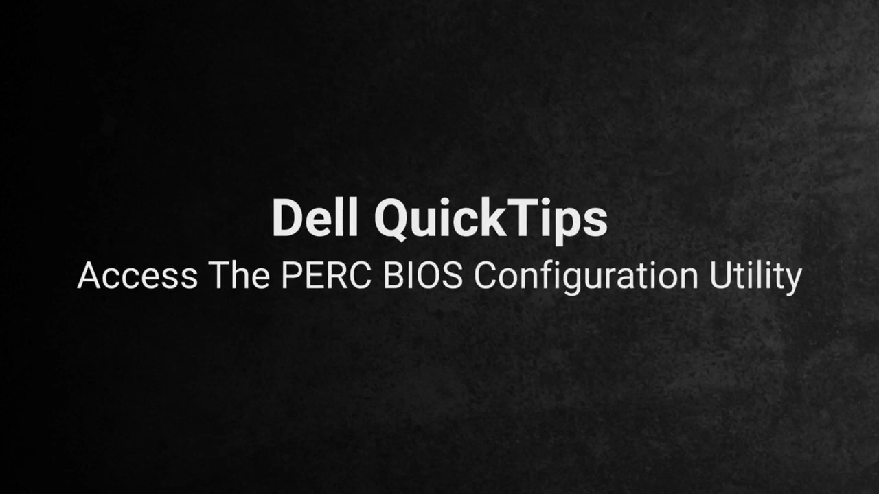 How To Access The PERC BIOS for iDRAC