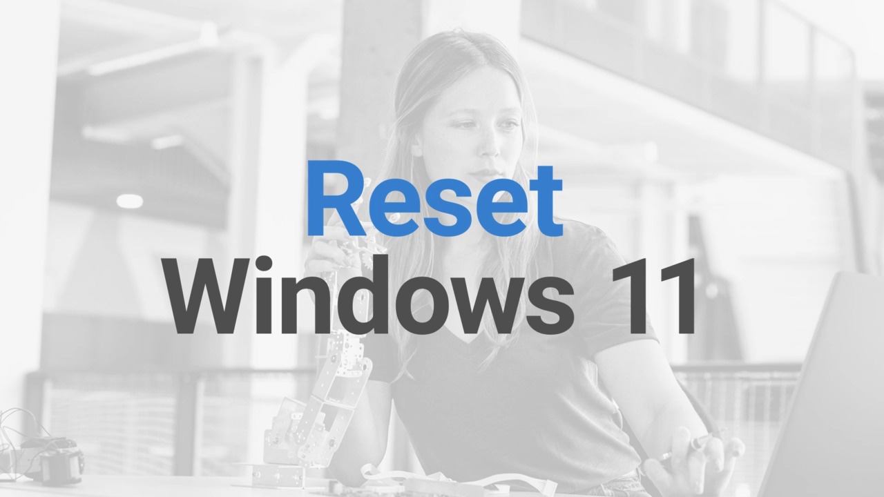 How to Reset Windows 11